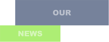 OUR NEWS