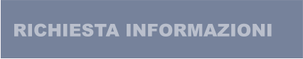RICHIESTA INFORMAZIONI