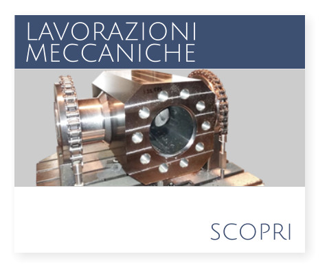 scopri  LAVORAZIONI MECCANICHE