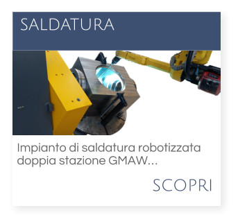 scopri  saldatura Impianto di saldatura robotizzata  doppia stazione GMAW…