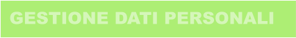 GESTIONE DATI PERSONALI