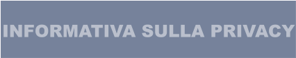 INFORMATIVA SULLA PRIVACY